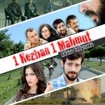 1 Kezban 1 Mahmut Adana Yollarında