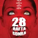28 Hafta Sonra