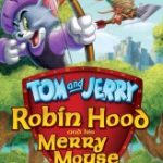 Tom ve Jerry Robin Hood Masalı
