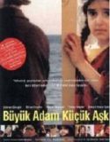Büyük Adam Küçük Aşk