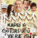 Kadrinin Götürdüğü Yere Git