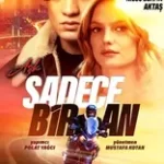 Aşk Sadece Bir An