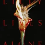 Lilly Yalnız Yaşıyor