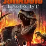 Jurassic Exorcist