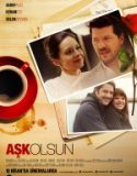 Aşk Olsun