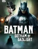 Batman Gotham’ın Gaz Lambaları