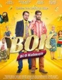 Bi O Kalmıştı