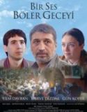 Bir Ses Böler Geceyi