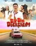 Biz Bir Dolaşalım
