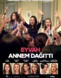 Eyvah Annem Dağıttı