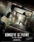 Kimseye Söyleme
