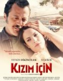 Kızım İçin (2013)