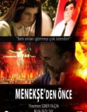 Menekşe’den Önce