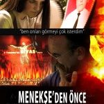 Menekşe’den Önce