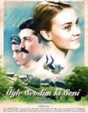 Öyle Sevdim Ki Seni