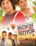 Patron Mutlu Son İstiyor