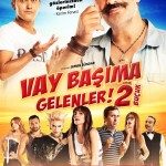 Vay Başıma Gelenler 2,5