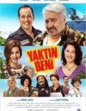 Yaktın Beni