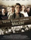 Yarım Kalan Mucize