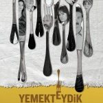 Yemekteydik ve Karar Verdim