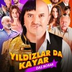 Yıldızlar Da Kayar Das Borak